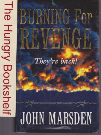 MARSDEN, John : Burning For Revenge #5 Tomorrow Series 1st HC